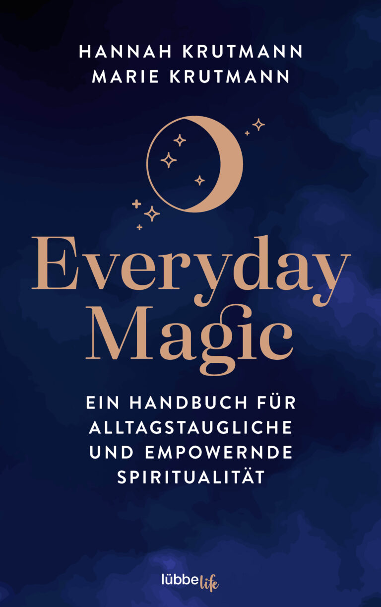 Originalausgaben_Sachbuch Krutmann, Hannah u. Marie_Everyday Magic