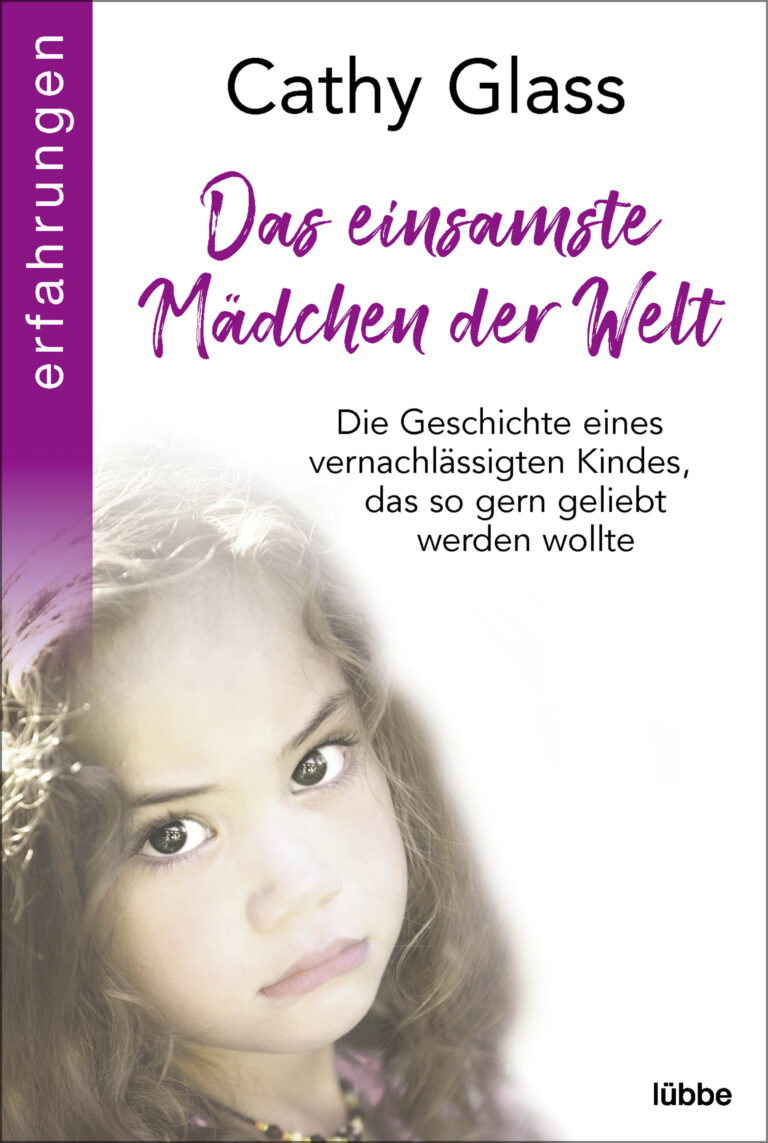 Übersetzungen_Sachbuch Glass, Cathy_Das einsamste Mädchen der Welt